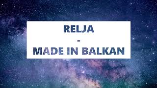 RELJA - MADE IN BALKAN (8D AUDIO MUSIC)