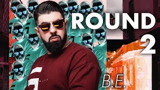 B.E. - ROUND 2 (prod. by Fousy &amp; Dennis Schnichels) (Official HD Video)