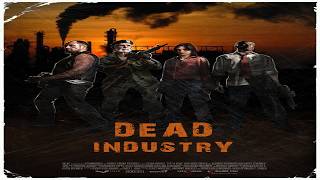 Left 4 Dead 2 Custom Campaign - Dead Industry L4d1 Port Fixed Left 4 Dead 2 Custom Campaign - Dead Industry L4d1 Port Fixed
