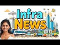 Infra News: Chennai Metro Line 4 New Kanpur City Thane Metro Hyderabad Metro Phase 2 I 08 June 2025