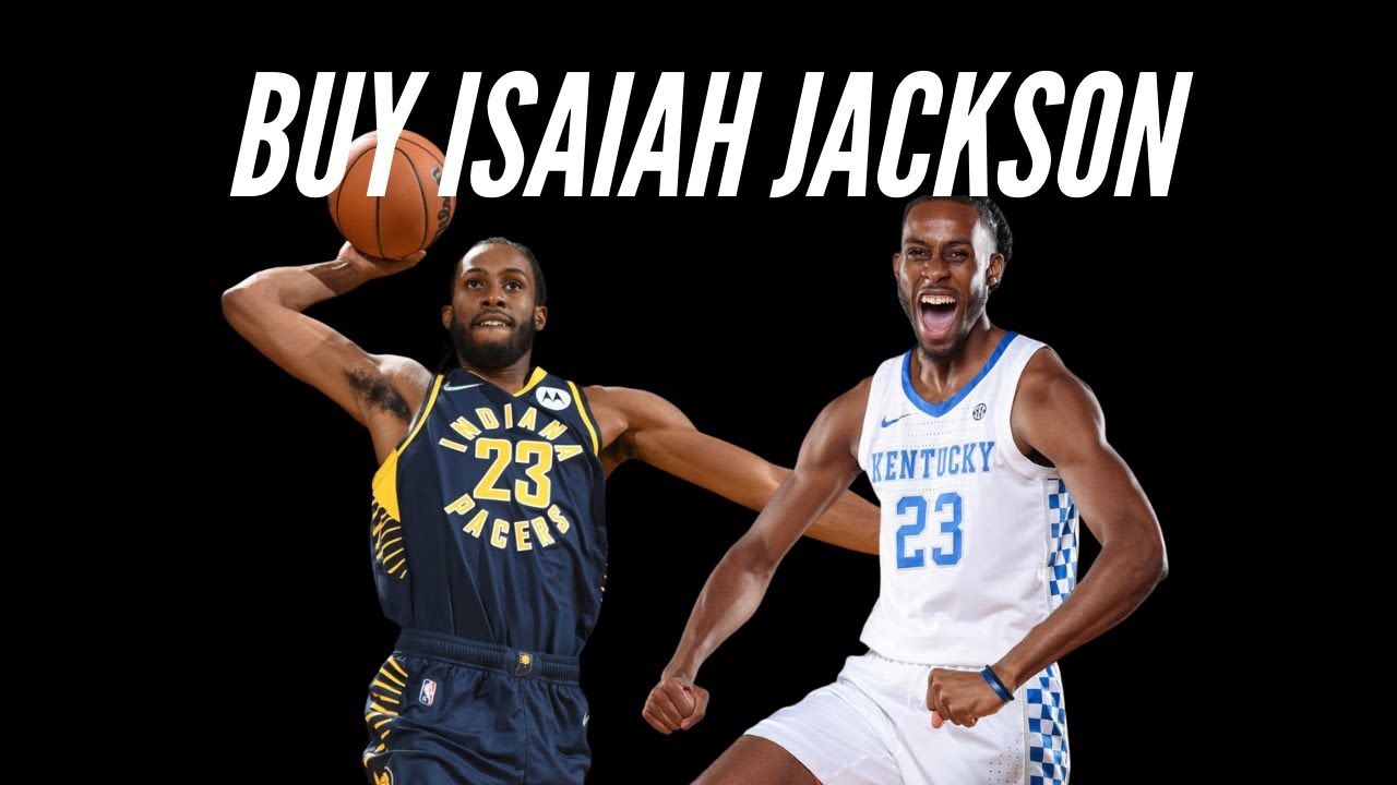 Dynasty Fantasy Basketball - Buy Isaiah Jackson