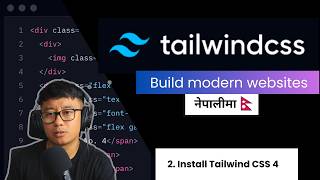 Tailwind CSS Tutorial #2 - Install Tailwind CSS