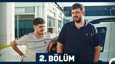 Kıyma | 4. Sezon | 2. Bölüm
