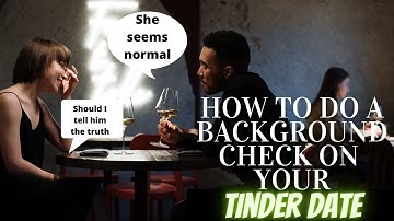 Watch This Before Your Tinder Date | How To Do a Background Check | Online Dating Tips