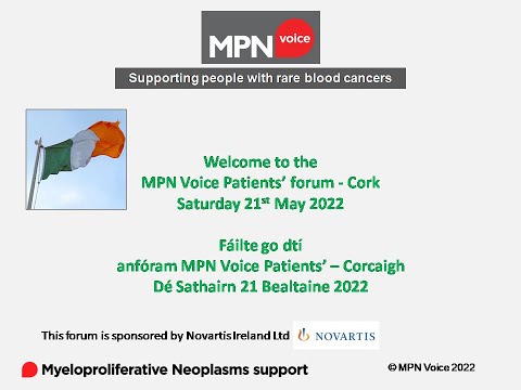 MPN Voice Patients' Forum IN-PERSON, Cork Sat 21 May 2022