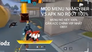 HACK FF OB51 | UPDATE MENU NAMCYBER V5 APK NO ROOT NO KEY VIP OB51 | MINHMODZ 