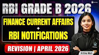 April 2026 Finance Current Affairs Revision & RBI Notifications For RBI Grade B 2026
