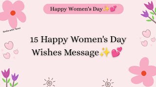 15 happy women's day wishes message #happywomensday #8marchwomensday 
