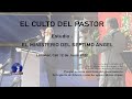 CULTO DEL PASTOR:  EL MINISTERIO DEL SEPTIMO ANGEL