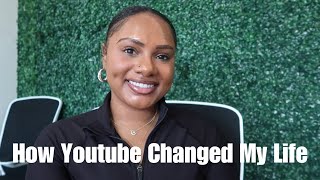 How YOUTUBE CHANGED MY LIFE! My Youtube Journey