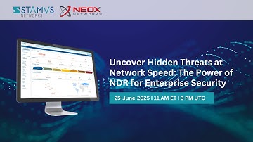 WEBINAR: Uncover Hidden Threats at Network Speed: The Power of NDR for Enterprise Security