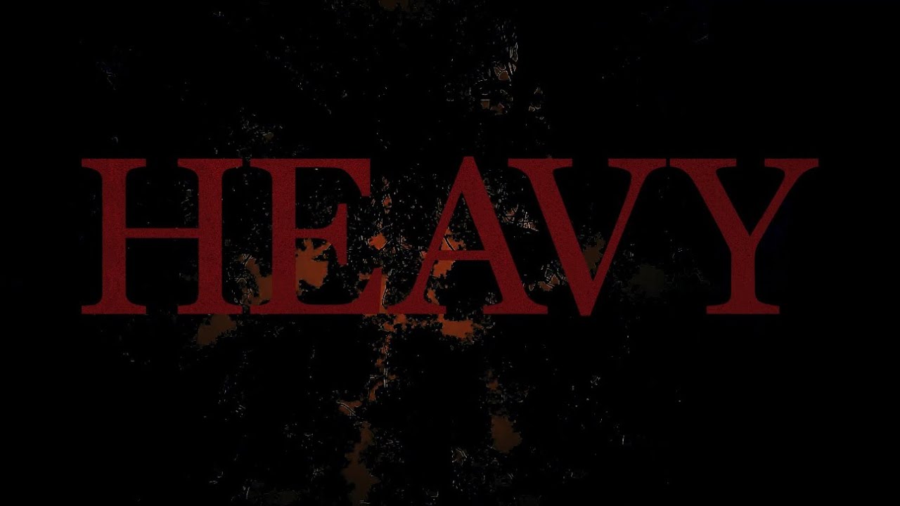 Watch Heavy (Official Video) on YouTube Watch Heavy (Official Video) on YouTube