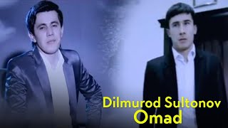 Dilmurod Sultonov - Omad  Resimi