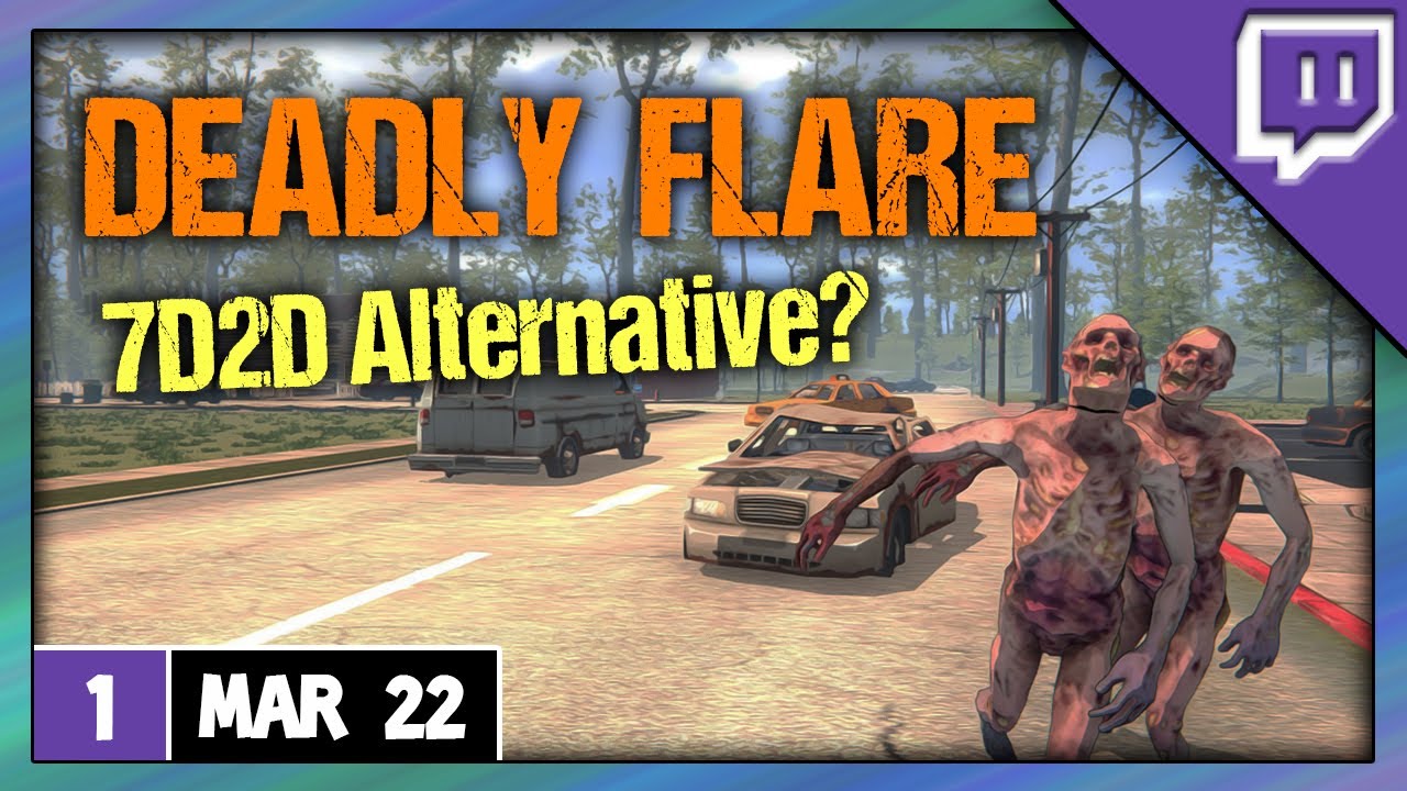 7 Days to Die Alternative? - Let's Play Deadly Flare Gameplay (Alpha Early Access)