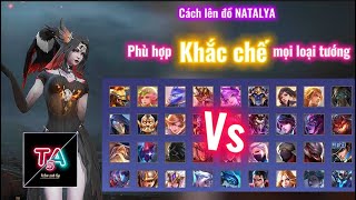 Tổng Hợp Cách Khắc Chế Hơn 108 Vị Tướng Liên Quân Bằng Natalya Của Trâm Anh 5P