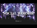 Social Worship