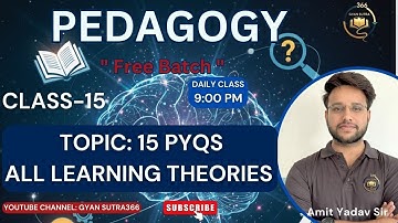 All Learning Theories PYQs Explained | Pedagogy Free Batch Class 15 | UGC NET & CTET Preparation