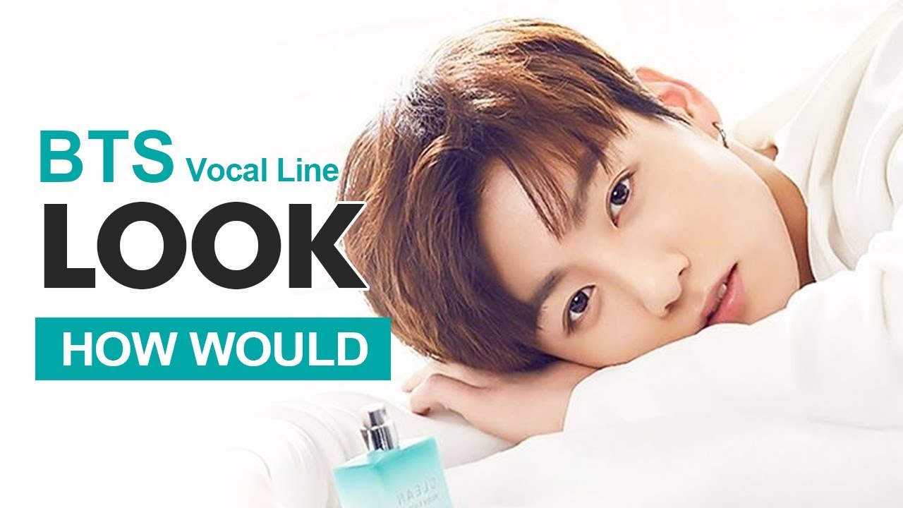 How Would BTS Vocal Line Sing Red Velvet " LOOK " (Male Version) Line Distribution