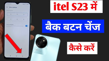 itel s23 me back button change kaise kare | how to change back button itel s23