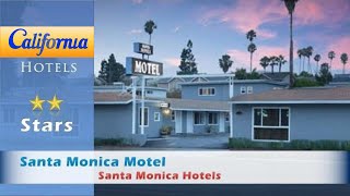 Santa monica motel, hotels - california