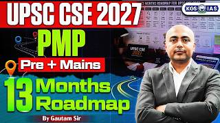 UPSC CSE 2027 Prelims + Mains | 13 Months Roadmap | By Gautam Sir | KGS UPPSC