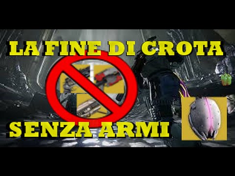 La fine di crota senza armi #1 le lanterne epic challenge ...