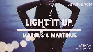 Marcus & Martinus - Light It Up 🔥🔥 Sped Up Ft. Samantha J