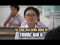 Thi lớp 10 tại TP.HCM: Thí sinh hào hứng dự đoán đề thi Văn trước giờ G