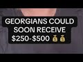 Georgians may soon receive surplus payments