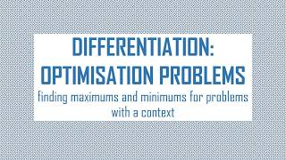 Differentiation: Optimisation Problems