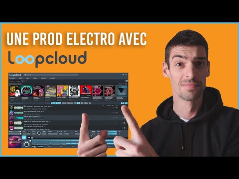 Faire une prod électro avec Loopcloud !