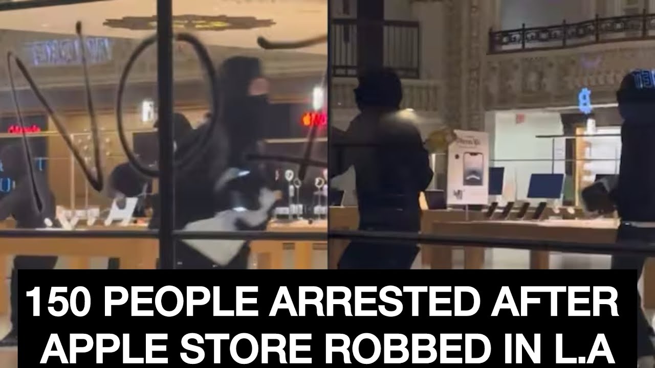 Apple Store Robbed in Los Angeles! $1M Lost, 150 Arrested | Military Curfew Declared