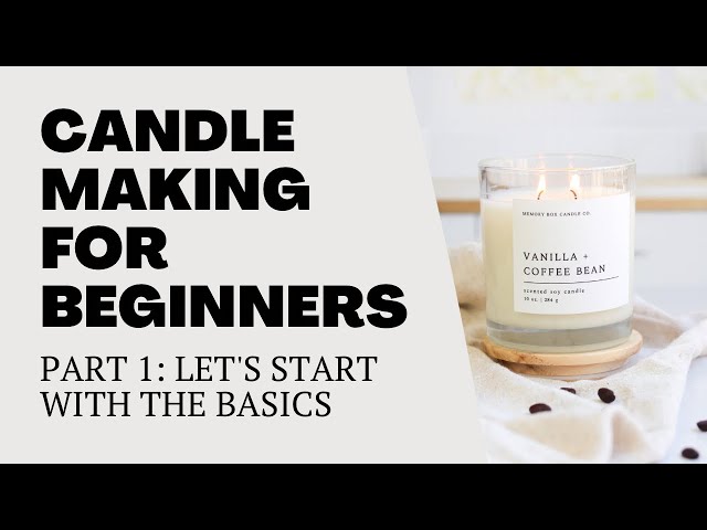 Candle making tips for beginners