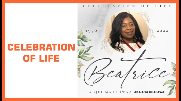 BEATRICE ADJEI-MARFOWAA FUNERAL SERVICE AND BURIAL