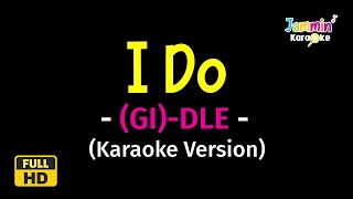 I Do 여자아이들 - GI-DLE Karaoke Version