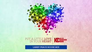 KC and The Sunshine Band - Put A Little Love In Your Heart (Larry Peace House Mix)