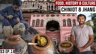 CHINIOT and LOVE STORY OF HEER RANJHA IN JHANG S03 EP. 18 | STREET FOOD, CULTURE & HISTORY