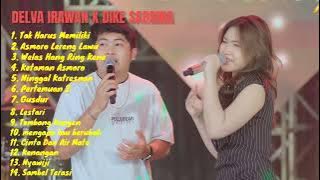 NEW! TAK HARUS MEMILIKI || DIKE SABRINA X DELVA IRAWAN FULL ALBUM TERBARU 2024 @MUARABINTANG