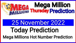 Tonight Mega Million prediction 25 November 2022 | 25 November Mega Millions prediction 2022 |