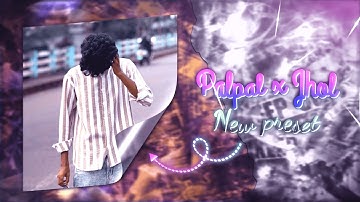 PALPAL X JHOL NEW XML PRESET || NEW TREND XML FILE⚡ || NEW XML IN DESCRIPTION ⚡|| XML BY @SIAMeditz9