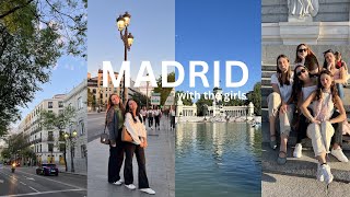 weekend in madrid with the girls | april 2024