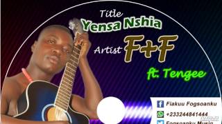 YENSA-NSHIA F+F ft TENGEE