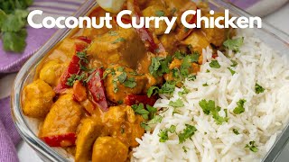 Mouthwatering Coconut Curry Chicken Meal Prep #mealprep #lunchideas #curryrecipe #chickenrecipe