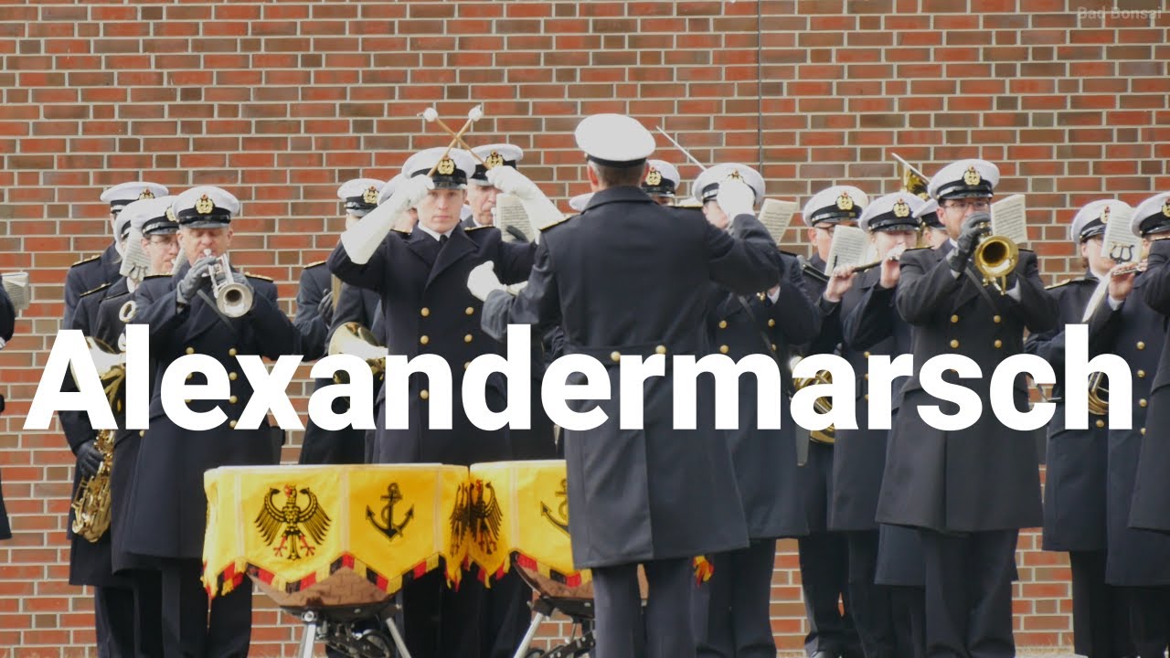Alexandermarsch - Marinemusikkorps Wilhelmshaven Übergabeappell Oldenburg