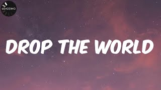 Lil Wayne - Drop The World (Lyrics)