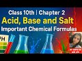 Important chemical formula class 10 chemistry ch2 acid base and salt revision notes