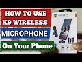 How to Setup K9 Wireless Microphone - Wireless Microphone for Content Creator
