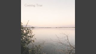 Coming True (Instrumental Version)