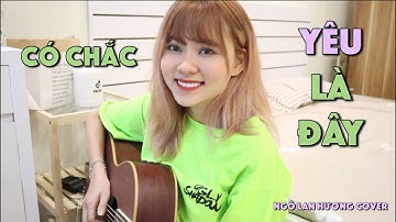 CÓ CHẮC YÊU LÀ ĐÂY (SƠN TÙNG M-TP) | STUDIO COVER | NGÔ LAN HƯƠNG