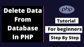 How To Delete Data From Database Using PHP | Php tutorial For Beginners Step By Step From Scratch